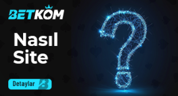 Betkom Nasıl Bir Site? 